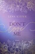 Cover-Bild zum Titel 'Don't LOVE me' von 'Lena Kiefer'