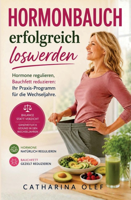 Hormonbauch erfolgreich loswerden - Catharina Olef