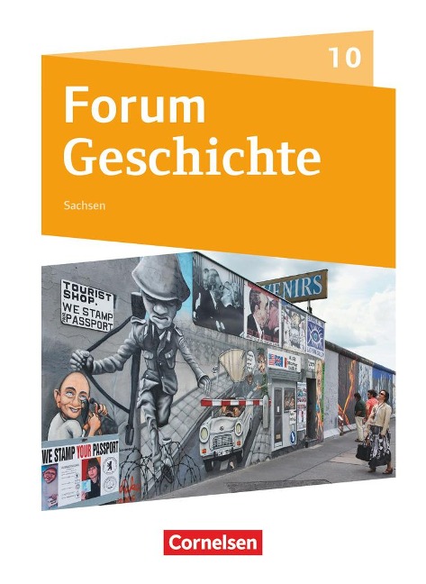 Forum Geschichte 10. Schuljahr - Gymnasium Sachsen - Schülerbuch - 