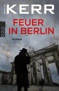 Cover-Bild zum Titel 'Feuer in Berlin' von 'Philip Kerr'
