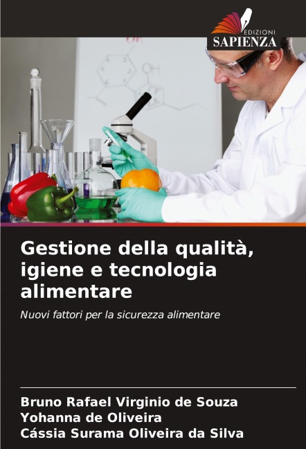 Gestione della qualità, igiene e tecnologia alimentare - Bruno Rafael Virginio de Souza, Yohanna de Oliveira, Cássia Surama Oliveira Da Silva