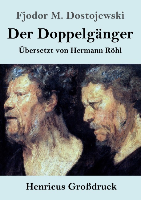 Der Doppelgänger (Großdruck) - Fjodor M. Dostojewski