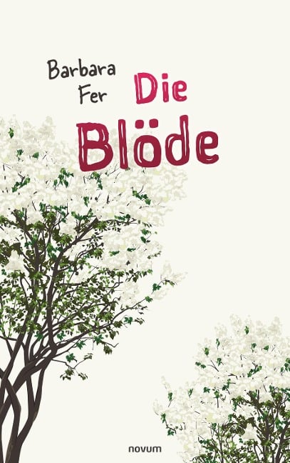 Die Blöde - Barbara Fer
