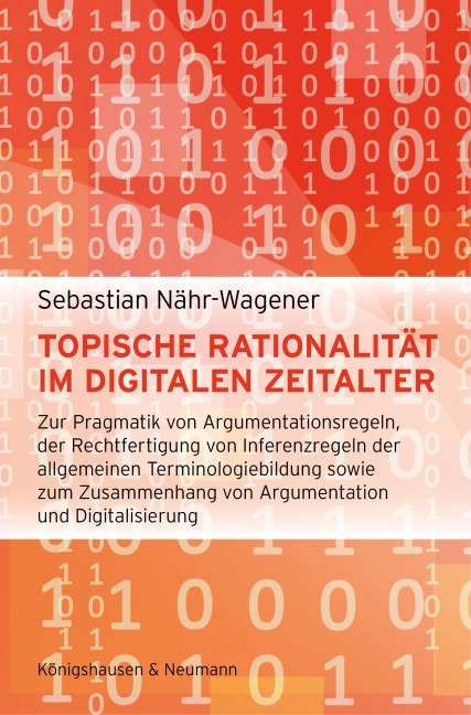 Topische Rationalität im digitalen Zeitalter - Sebastian Nähr-Wagener