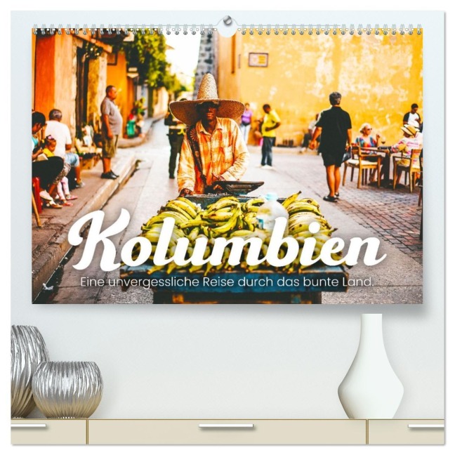 Kolumbien - Eine unvergessliche Reise durch das bunte Land. (hochwertiger Premium Wandkalender 2026 DIN A2 quer), Kunstdruck in Hochglanz - Sf Sf