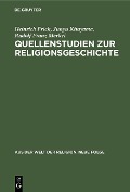Cover-Bild zum Titel 'Quellenstudien zur Religionsgeschichte' von 'Heinrich Frick, Junyu Kitayama, Rudolf Franz Merkel'