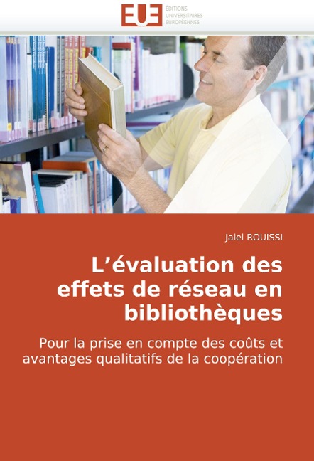 L'évaluation des effets de réseau en bibliothèques - Jalel Rouissi