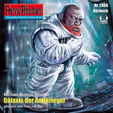 Perry Rhodan 2466: Galaxis der Antikrieger - Michael Marcus Thurner