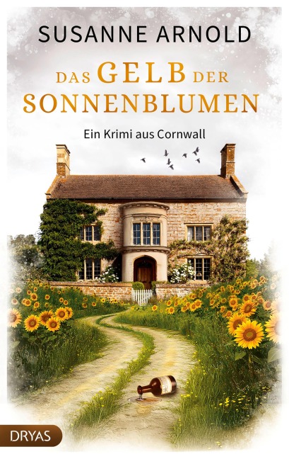 Das Gelb der Sonnenblumen - Susanne Arnold