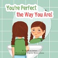 Cover-Bild zum Titel 'You're Perfect the Way You Are!' von 'Richard Nelson'