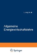 Allgemeine Energiewirtschaftslehre - Ludwig Musil