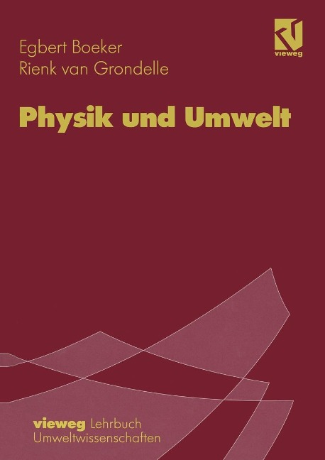 Physik und Umwelt - Egbert Boeker, Rienk van Grondelle