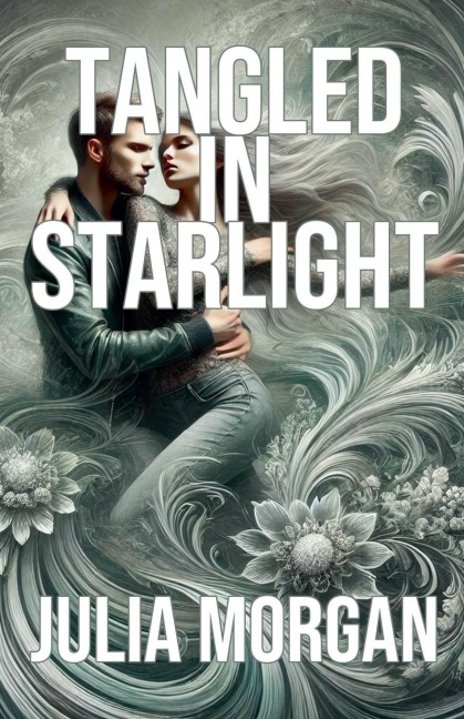 Tangled in Starlight - Julia Morgan
