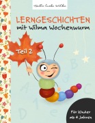 Cover-Bild zum Titel 'Lerngeschichten mit Wilma Wochenwurm' von 'Susanne Bohne'