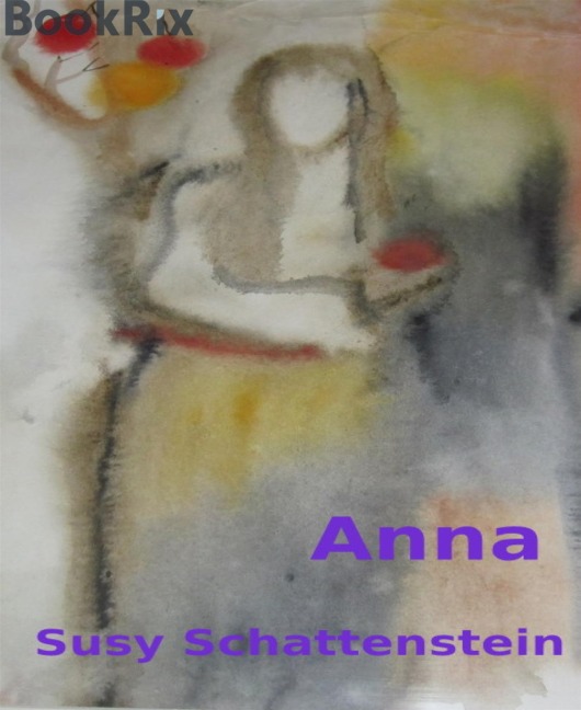 Anna - Susy Schattenstein
