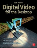 Cover-Bild zum Titel 'Digital Video for the Desktop' von 'Ken Pender'