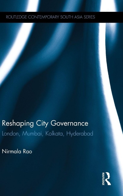 Reshaping City Governance - Nirmala Rao