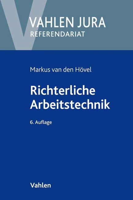 Richterliche Arbeitstechnik - Markus van den Hövel, Egon Schneider
