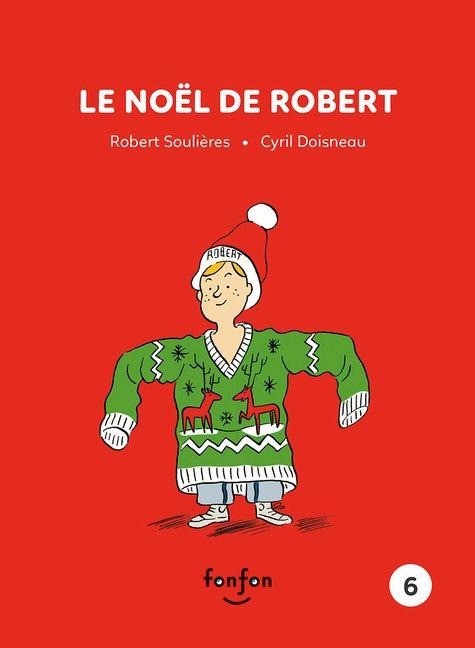 Le Noël de Robert - Robert Soulières