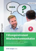 Cover-Bild zum Titel 'Führungsinstrument Mitarbeiterkommunikation' von 'Gabrisch Jochen'