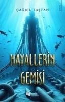 Hayallerin Gemisi - Cagril Tastan