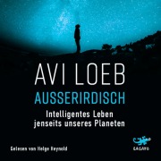 Cover-Bild zum Titel 'Außerirdisch' von 'Avi Loeb'