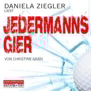Cover-Bild zum Titel 'Krimi to go: Jedermanns Gier' von 'Christine Grän'