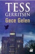 Cover-Bild zum Titel 'Gece Gelen' von 'Tess Gerritsen'