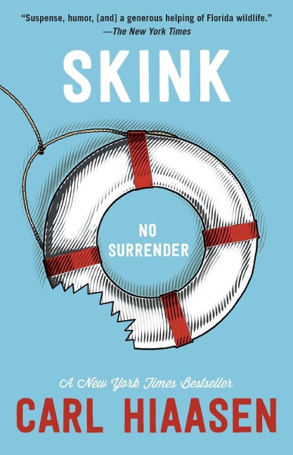 Skink--No Surrender - Carl Hiaasen
