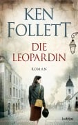 Cover-Bild zum Titel 'Die Leopardin' von 'Ken Follett'