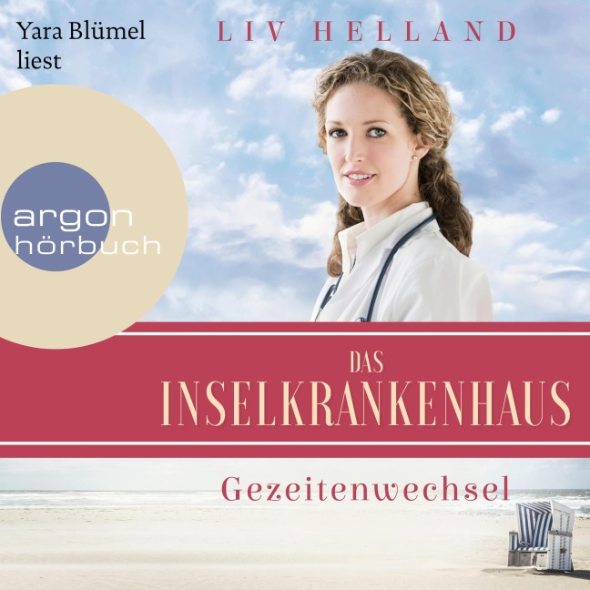 Das Inselkrankenhaus: Gezeitenwechsel - Liv Helland