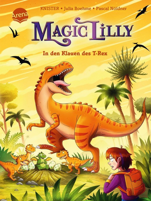 "Magic Lilly" (4). In den Klauen des T-Rex - Julia Boehme, Knister