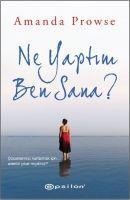 Ne Yaptim Ben Sana - Amanda Prowse
