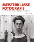 Cover-Bild zum Titel 'Meisterklasse Fotografie' von 'Paul Lowe'