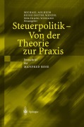 Cover-Bild zum Titel 'Steuerpolitik - Von der Theorie zur Praxis' von ''