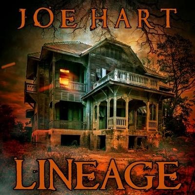 Lineage: A Supernatural Thriller - Joe Hart