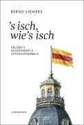 Cover-Bild zum Titel 'S isch, wie's isch' von 'Bernd Siemers'