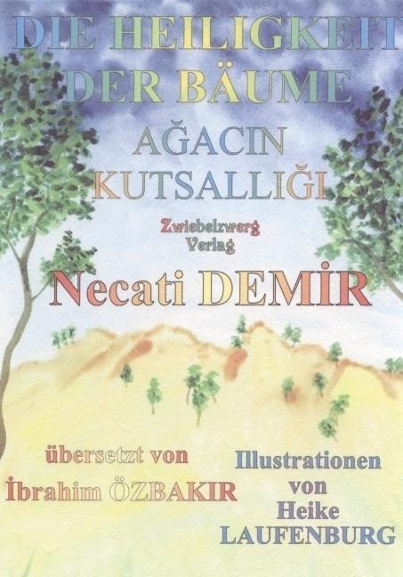 Die Heiligkeit der Bäume - Necati Demir