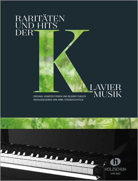 Raritäten und Hits der Klaviermusik - Anne Terzibaschitsch