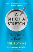 Cover-Bild zum Titel 'A Bit of a Stretch' von 'Chris Atkins'