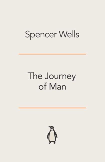 The Journey of Man - Spencer Wells