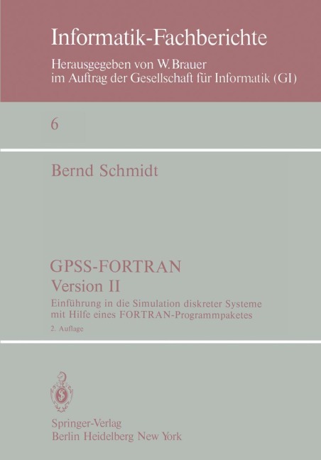 GPSS-FORTRAN, Version II - B. Schmidt