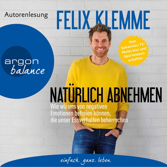 Natürlich abnehmen - Felix Klemme