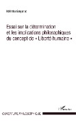 Cover-Bild zum Titel 'Essai sur la détermination et les implications philosophiques du concept de "Liberté humaine"' von 'Ganyanad'