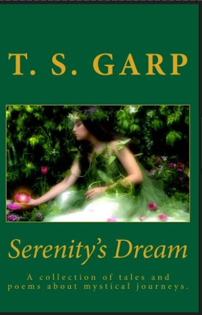 Serenity's Dream - T. S. Garp