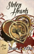 Cover-Bild zum Titel 'Stolen Hearts' von 'Sasha L. Miller'