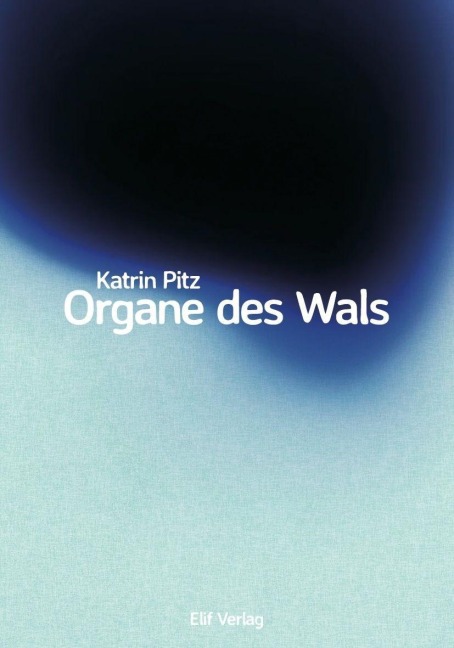 Organe des Wals - Katrin Pitz
