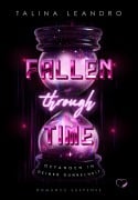 Fallen Through Time: Gefangen in deiner Dunkelheit (Romance Suspense) - Talina Leandro