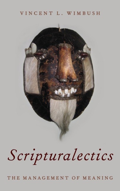 Scripturalectics - Vincent L Wimbush