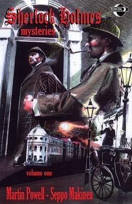 Sherlock Holmes Mysteries, Volume One - Martin Powell